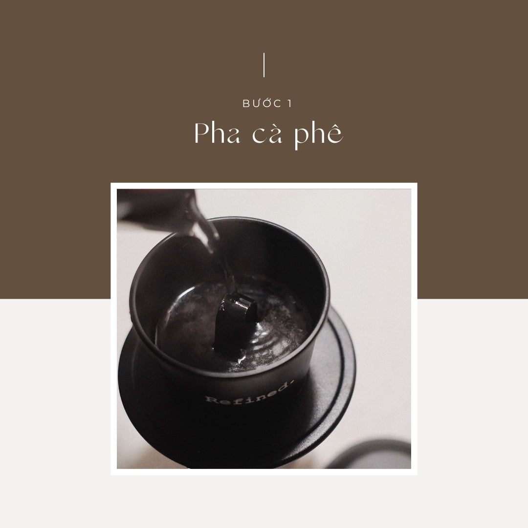 buoc-1-pha-ca-phe